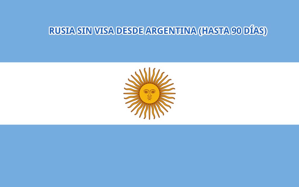 Rusia sin visa desde Argentina