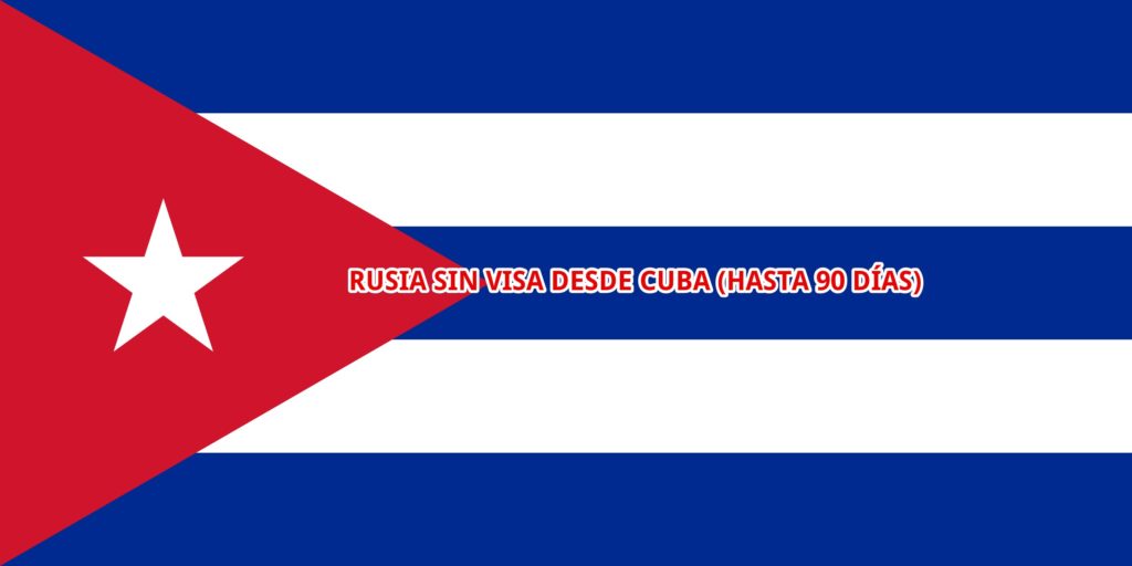 Rusia sin visado desde Cuba