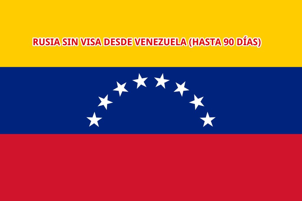 Rusia sin visado desde Venezuela